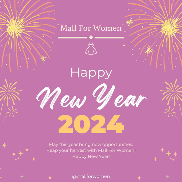 Reaping Your Harvest: A Guide to Cultivating Success in the New Year with Mall For Women